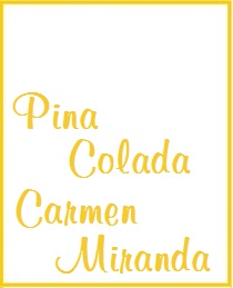 Pina Colada Carmen Miranda Tea